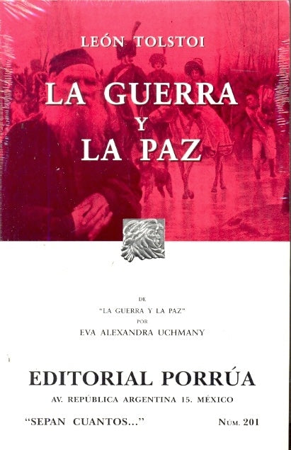 GUERRA Y LA PAZ, LA. | LEON TOLSTOI