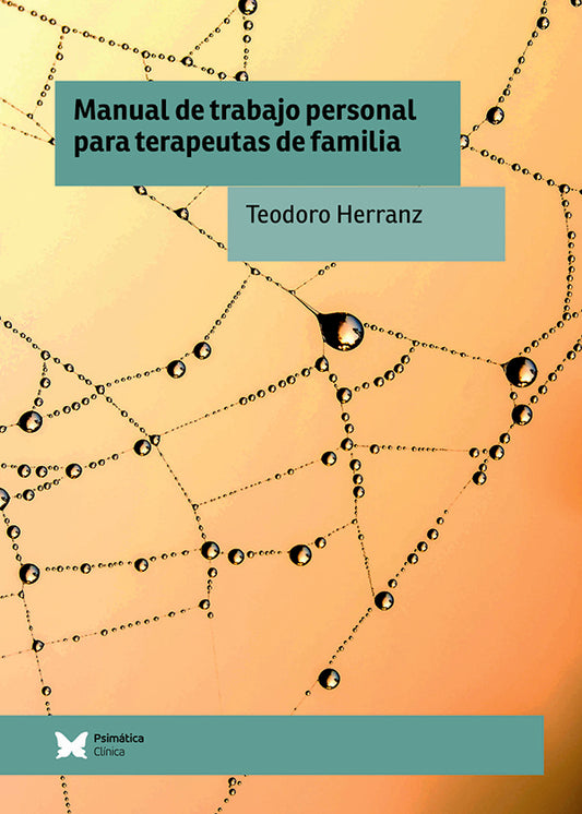 MANUAL DE TRABAJO PERSONAL PARA TERAPEUTAS DE FAMILIA . OFERTA Bs. 150 | TEODORO HERRANZ