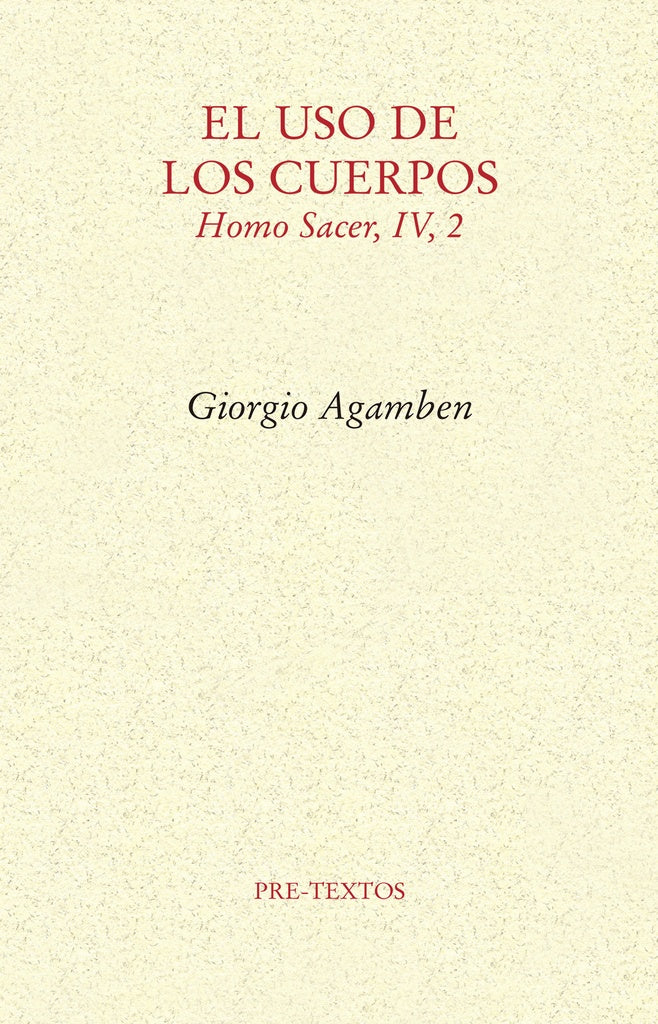 USO DE LOS CUERPOS, EL. Rebaja 175 Bs | GIORGIO AGAMBEN