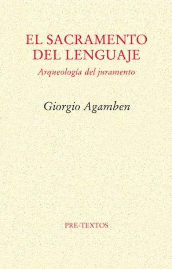 SACRAMENTO DEL LENGUAJE, EL . OFERTA Bs. 65 | GIORGIO AGAMBEN