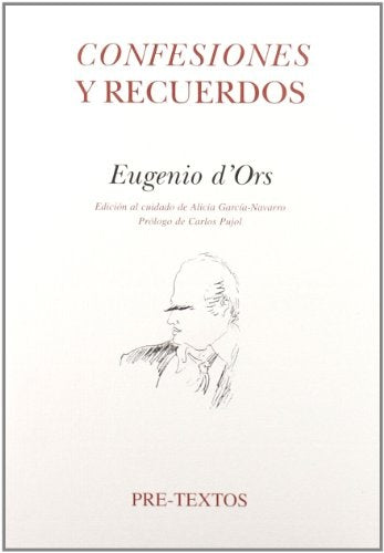 CONFESIONES Y RECUERDOS. OFERTA 60 Bs. | EUGENIO D'ORS