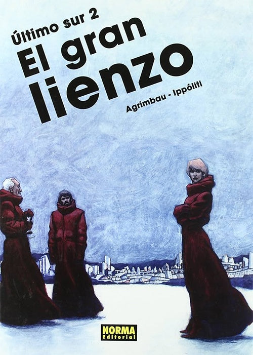 ULTIMO SUR 2 - EL GRAN LIENZO. OFERTA 60 Bs | DIEGO AGRIMBAU