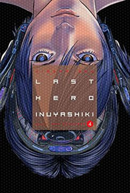 LAST HERO INUYASHIKI, VOL. 4
