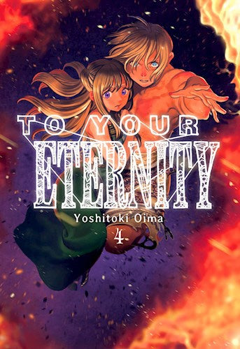 TO YOUR ETERNITY, VOL. 4 . OFERTA Bs. 60