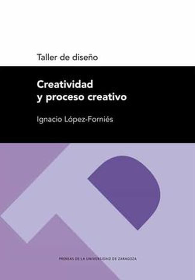 TALLER DE DISEÑO. CREATIVIDAD Y PROCESO CREATIVO | IGNACIO LOPEZ FORNIES