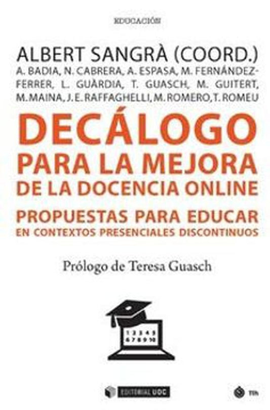 DECALOGO PARA LA MEJORA DE LA DOCENCIA ONLINE | VARIOS