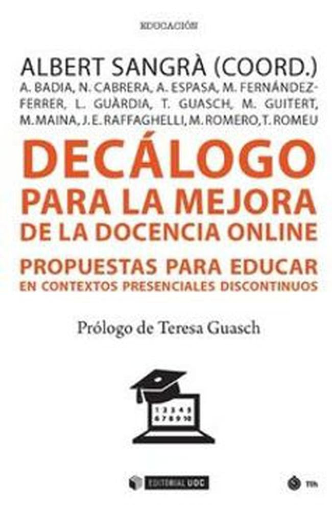 DECALOGO PARA LA MEJORA DE LA DOCENCIA ONLINE . REBAJA Bs. 165 | VARIOS