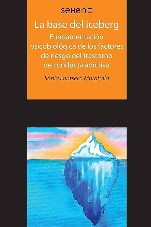BASE DEL ICEBERG, LA | SONIA FONTSECA MORATALLA