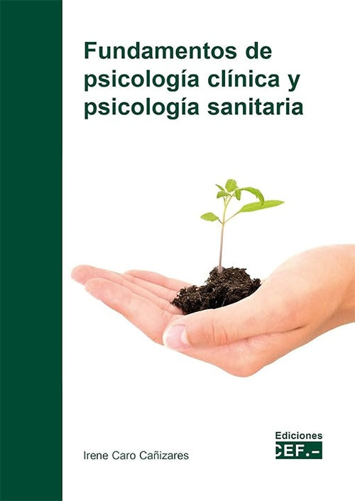 FUNDAMENTOS DE PSICOLOGIA CLINICA Y PSICOLOGIA SA | IRENE CARO CAÑIZARES