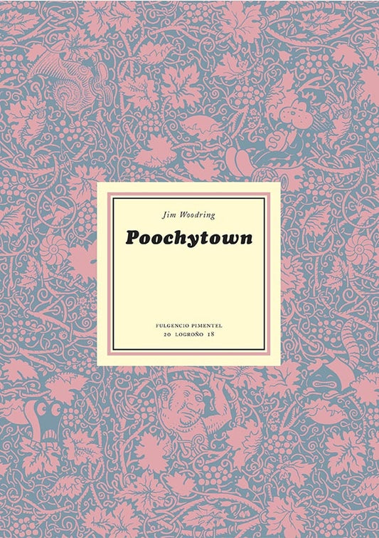 POOCHYTOWN | JIM WOODRING