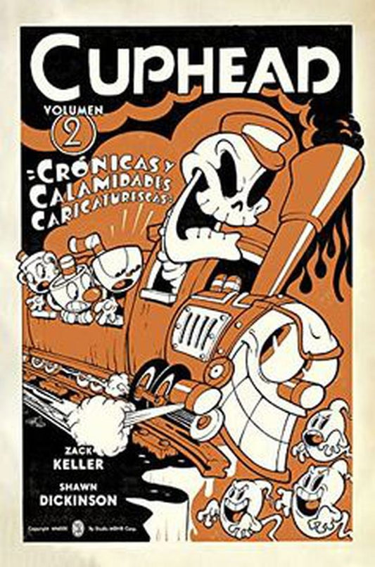 CUPHEAD 02. CRÓNICAS Y CALAMIDADES CARICATURESCAS | ZACK KELLER
