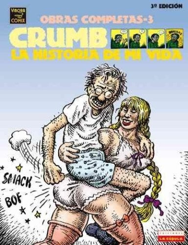 CRUMB 03. HISTORIA DE MI VIDA OFERTA 40 Bs. | ROBERT CRUMB