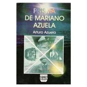 PRISMA DE MARIANO AZUELA. OFERTA 10 BS. | ARTURO AZUELA