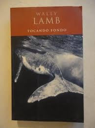 TOCANDO FONDO Rebaja 32 Bs | WALLY LAMB