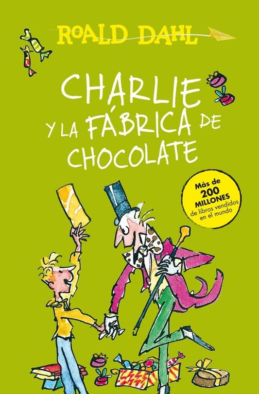 CHARLIE Y LA FABRICA DE CHOCOLATE | ROALD DAHL