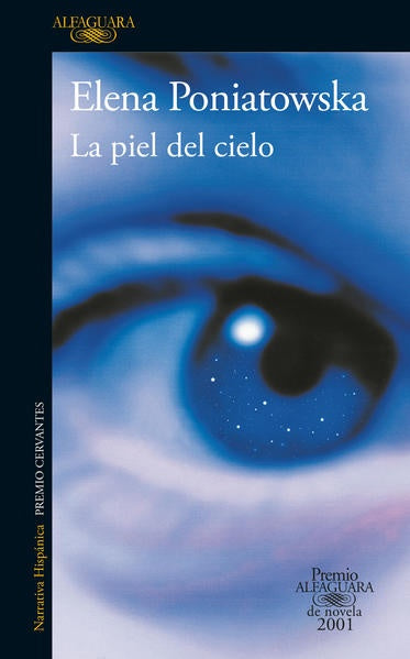 PIEL DEL CIELO, LA | ELENA PONIATOWSKA