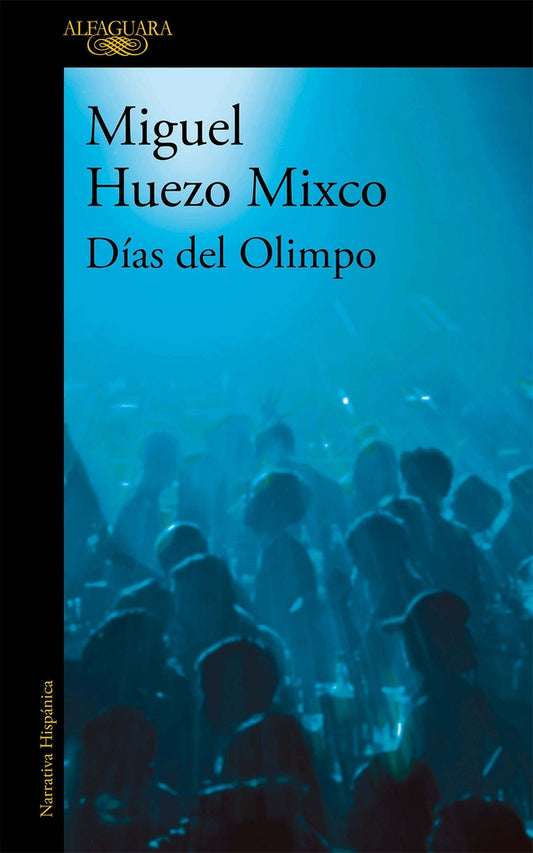 DIAS DEL OLIMPO Rebaja 90 Bs | MIGUEL HUEZO MIXCO
