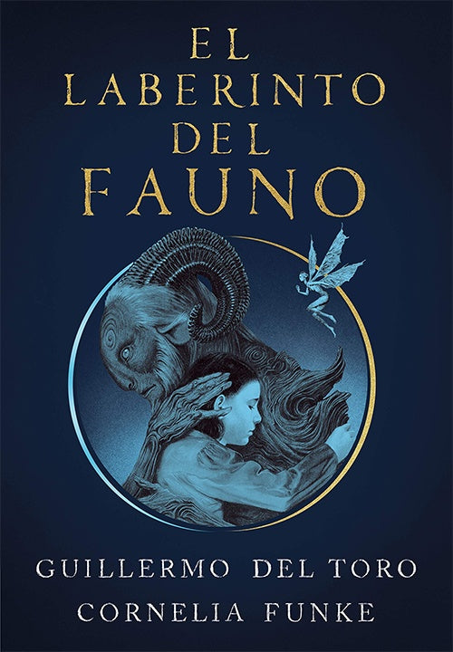 LABERINTO DEL FAUNO, EL | GUILLERMO DEL TORO