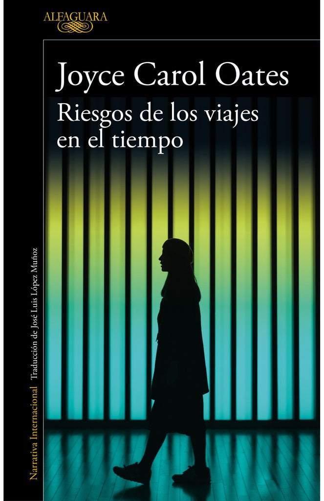 RIESGOS DE LOS VIAJES EN EL TIEMPO  Rebaja 156 Bs. | JOYCE CAROL OATES