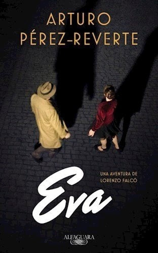 EVA. (FALCO 2) TAPA BLANDA | ARTURO PEREZ REVERTE