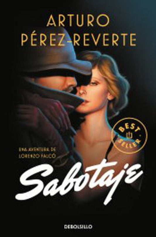 SABOTAJE. UNA AVENTURA DE LORENZO FALCO | ARTURO PEREZ REVERTE