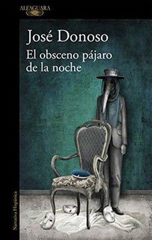 OBSCENO PAJARO DE LA NOCHE, EL | JOSE DONOSO