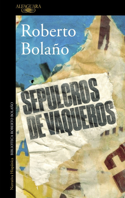 SEPULCROS DE VAQUEROS  Rebaja 160 Bs. | ROBERTO BOLAÑO