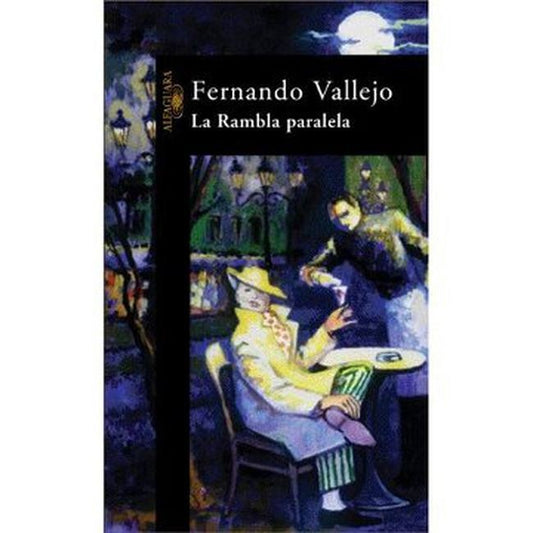 RAMBLA PARALELA, LA Rebaja 100 Bs | FERNANDO VALLEJO