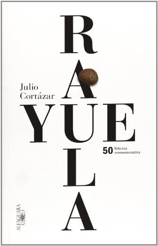 RAYUELA | JULIO CORTAZAR