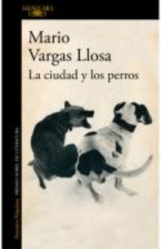 CIUDAD Y LOS PERROS, LA.  | MARIO VARGAS LLOSA