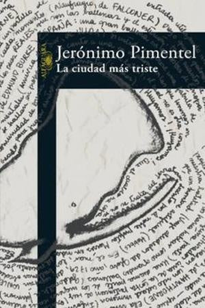 CIUDAD MAS TRISTE, LA Rebaja 70 Bs | JERONIMO PIMENTEL
