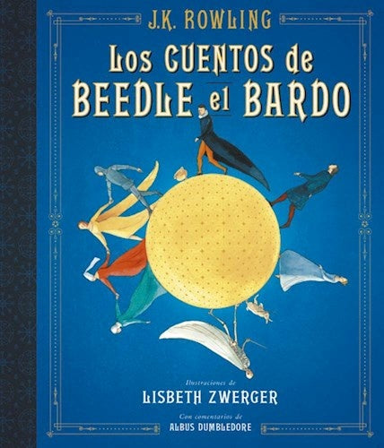 CUENTOS DE BEEDLE EL BARDO, LOS. Ilustarado  Rebaja 217 Bs. | J. K. ROWLING