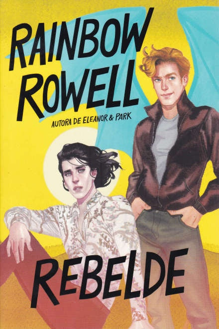 REBELDE Rebaja 135 Bs | RAINBOW ROWELL