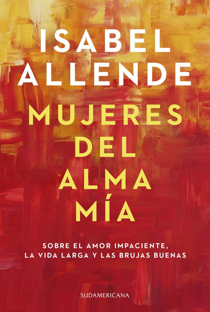 MUJERES DEL ALMA MIA | ISABEL ALLENDE