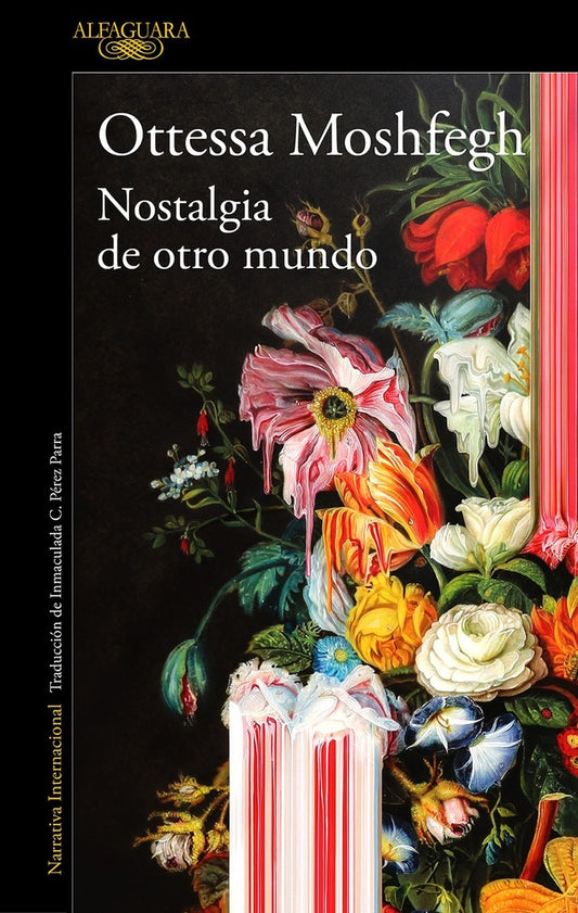 NOSTALGIA DE OTRO MUNDO | OTTESSA MOSHFEGH
