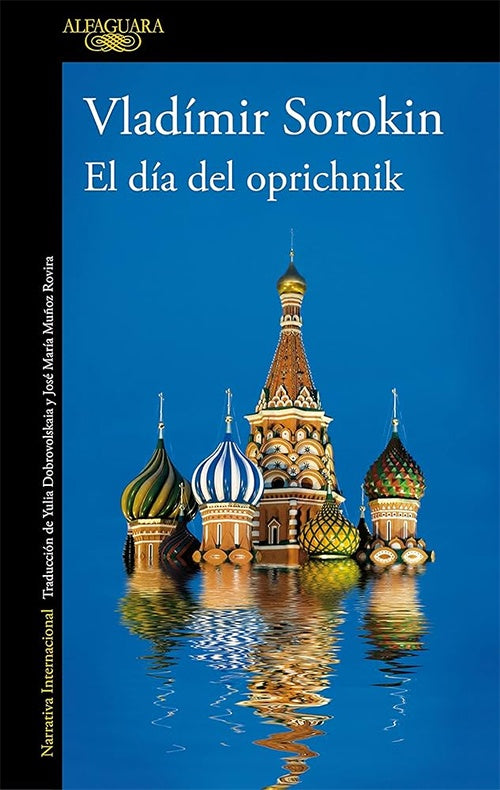 DIA DEL OPRICHNIK, EL | VLADIMIR SOROKIN