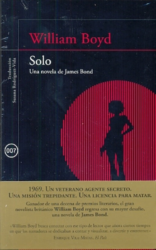 SOLO. UNA NOVELA DE JAMES BOND | WILLIAM BOYD