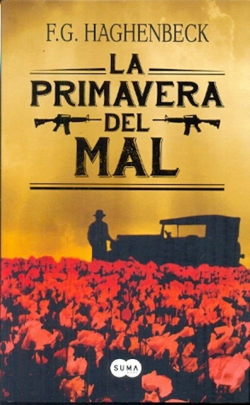 PRIMAVERA DEL MAL, LA. OFERTA 50 Bs. | F.G. HAGHENBECK