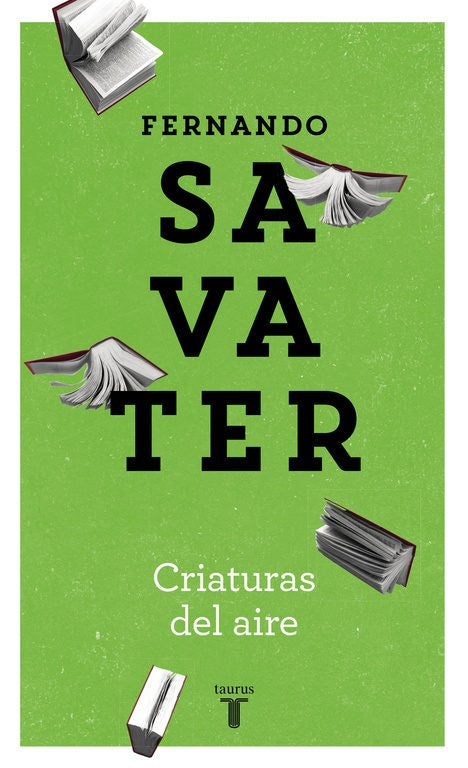 CRIATURAS DEL AIRE | FERNANDO SAVATER
