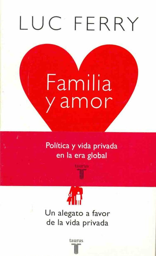 FAMILIA Y AMOR | LUC FERRY