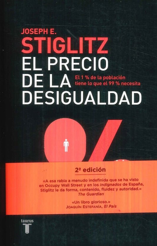 PRECIO DE LA DESIGUALDAD, EL. | JOSEPH STIGLITZ