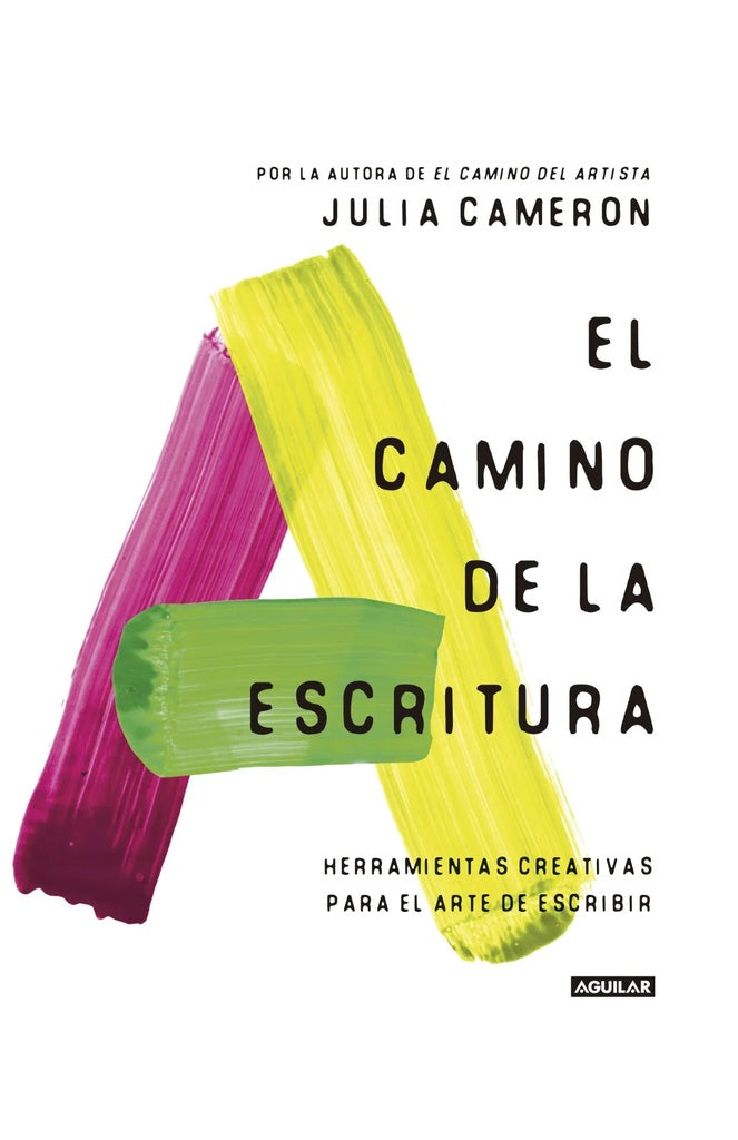CAMINO DE LA ESCRITURA, EL | JULIA CAMERON