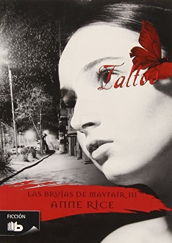 TALTOS. LAS BRUJAS DE MAYFAIR III Rebaja 110 Bs. | ANNE RICE