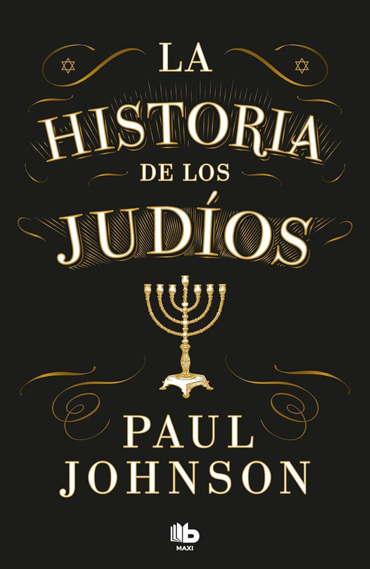 HISTORIA DE LOS JUDIOS, LA | PAUL JOHNSON