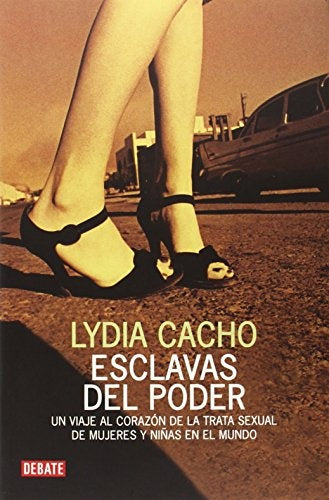 ESCLAVAS DEL PODER | LYDIA CACHO