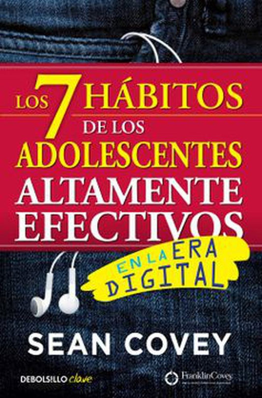 7 HABITOS DE LOS ADOLESCENTES. ALTAMENTE EFECTIVOS | SEAN COVEY
