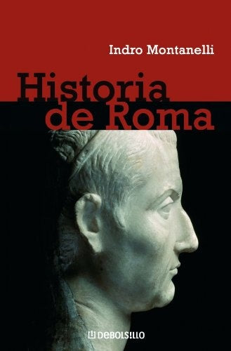 HISTORIA DE ROMA | INDRO MONTANELLI