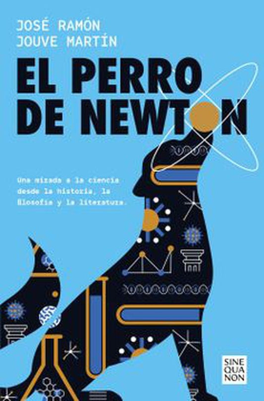 PERRO DE NEWTON, EL | JOSE RAMON JOUVE-MARTIN