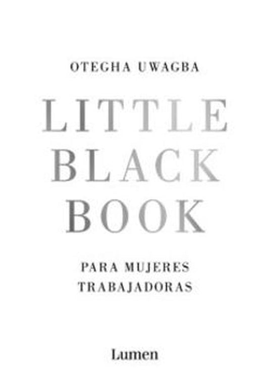 LITTLE BLACK BOOK PARA MUJERES TRABAJADO | OTEGHA UWAGBA