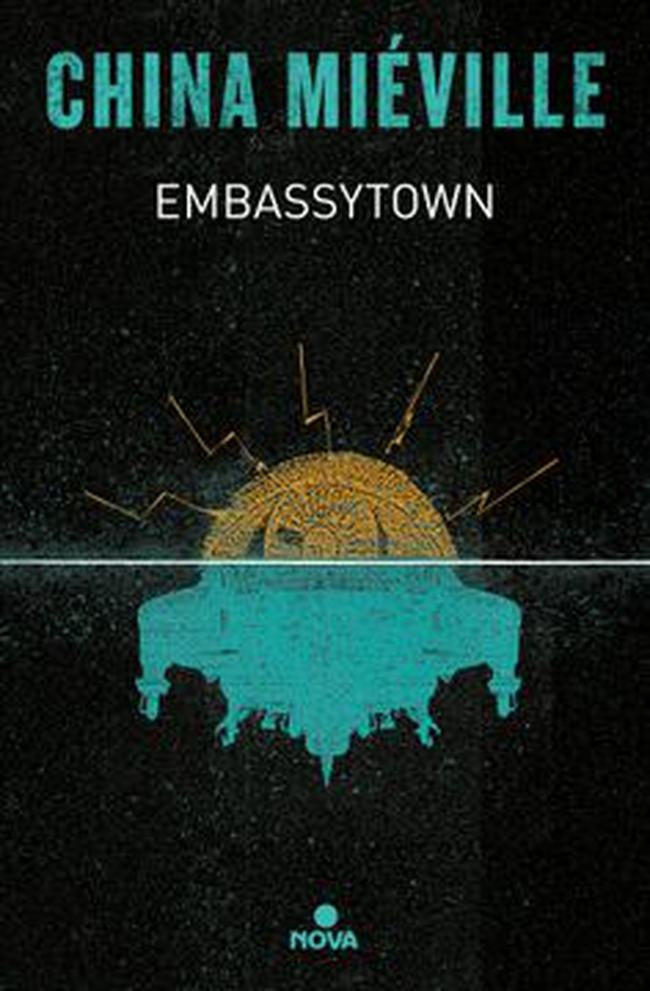 EMBASSYTOWN | CHINA MIEVILLE